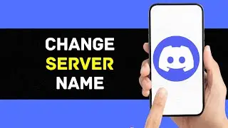 How To Change Server Name In Discord (Full Guide)