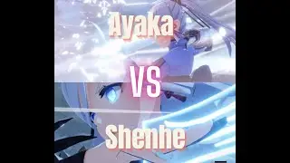 Shenhe VS Ayaka Burst | Genshin Impact 2.4