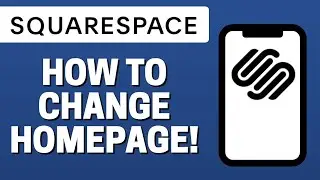 How To Change Homepage In Squarespace App