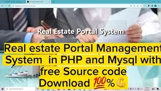 Real Estate Portal Management System in PHP and Mysql with free Source code 💯 Download 🔥💪