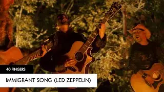 40 FINGERS - Immigrant Song by Led Zeppelin with 4 Guitars