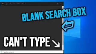 How To Fix Search Not Working on Windows 10 (CAN'T TYPE/BLANK SEARCH)