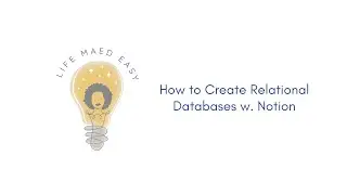 Notion | How to Create Relational Databases
