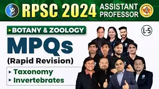 TAXONOMY & INVERTEBRATES | BOTONY & ZOOLOGY | MPQ's RAPID REVISION | RPSC AP 2024 | Lec 5