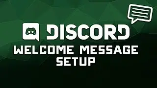 Discord Server Welcome Message Setup & Control Walkthrough