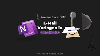 OneNote Masterclass Template Studio #04 - E-Mail Vorlagen