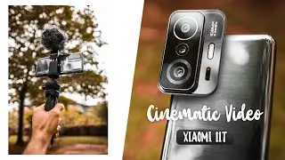 Professional 4K Cinematic Video with the Xiaomi 11T!