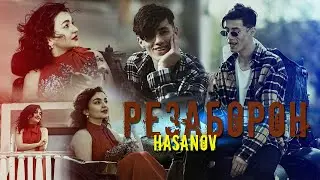 КЛИП / HASANOV - REZABORON (2022)