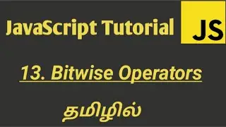 JavaScript Bitwise Operators in Tamil | JavaScript Tutorial in Tamil