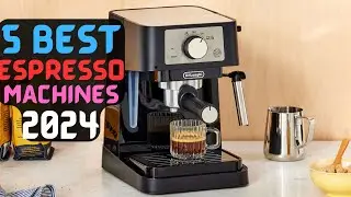 5 Best Espresso Machines 2024