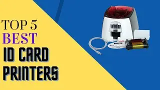 ID Card Printers: 5 Best ID Card Printers in 2022 | Review Show | Buying Guide