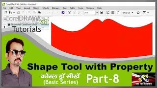 How to use Shape Tool with Full Property Details in CorelDraw X8 (Basic Series) Part-8