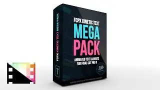 FCPX Kinetic Text Mega Pack -  Kinetic Text Tools Mega Pack for FCPX - Pixel Film Studios