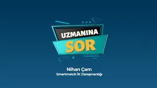 Nihan Çam- Smartmatch İnsan Kaynakları