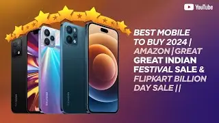 సేల్స్ లో ఏ మొబైల్ కొనాలి ? || amazon great indian festival Sale & flipkart big billion day Sale ||