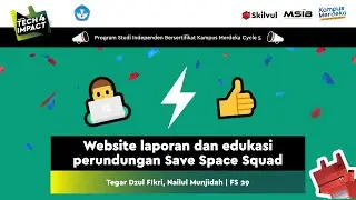 Website laporan dan edukasi perundungan Save Space Squad - Tim FS 29 - Skilvul #Tech4Impact Cycle 5