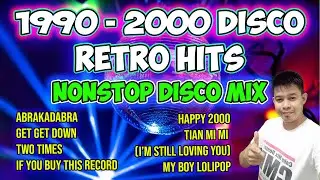 🔉🔉📻1990 - 2000 DISCO RETRO HITS - ABRACADABRA - GET GET DOWN - NONSTOP DISCO MIX - DJMAR DISCO TRAXX