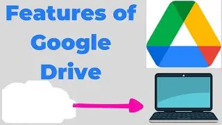 Features of Google drive