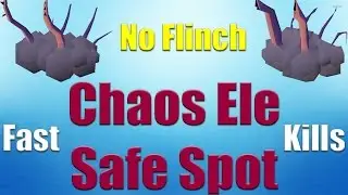 Chaos Elemental Safe Spot No Flinching Fastest Kills