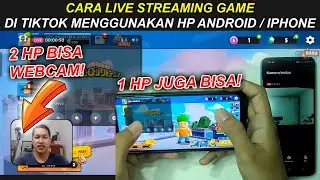 Cara Live Game Di Tiktok Menggunakan 1 HP & 2 HP TUTORIAL LENGKAP Terbaru 2024