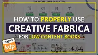 How To PROPERLY Use Creative Fabrica for KDP Low Content Book Publishing