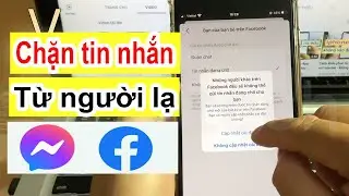 Cách cài đặt không nhận tin nhắn từ người lạ trên Messenger Facebook - Vtech.