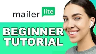 Mailerlite Tutorial for Beginners | Email Marketing Software in 2023