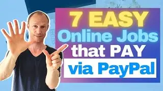 7 Easy Online Jobs that Pay Via PayPal (Start Earning Immediately)