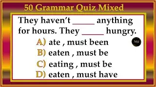 50 Quiz - English All Tenses Mixed Test | Verb Tenses in English | No.1 Quality English