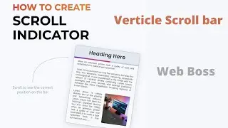 Scroll indicator using css | verticle traditional scrollbar using css - Web Boss