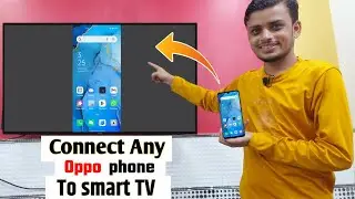 connect oppo phone to smart tv | How to connect oppo phone to android tv | screencast |screen mirror