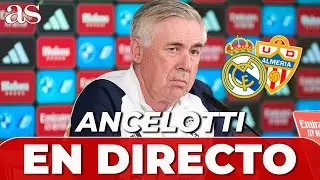 REAL MADRID - ALMERÍA | ANCELOTTI, en rueda de prensa