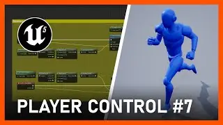 Unreal Engine 5 - How To Create A Third-Person Game | #07 Player Controller Setup