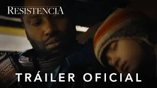 Resistencia | Tráiler Oficial | Subtitulado