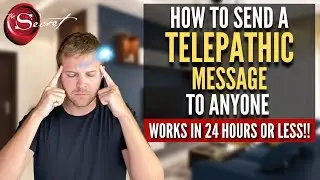 100% TELEPATHY ✅ Send A TELEPATHIC MESSAGE To Anyone and Get Proof in 24 Hours [Law of Attraction]