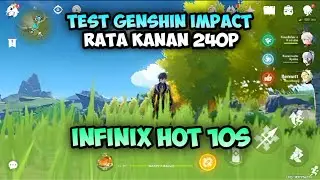 INFINIX HOT 10S  TEST GENSHIN IMPACT HIGH GRAFIK 60FPS 240P