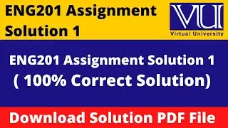 ENG201 Assignment 1 Solution Fall 2023 || ENG201 Assignment 1 Fall 2023