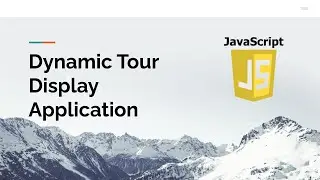 Dynamic Tour Display Application with JavaScript