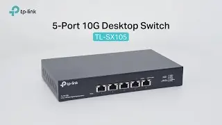 Lightning-Fast Connections with 10G Ports | TP-Link Unmanaged Switches