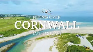 Exploring the Enchanting Hayle Estuary from Above