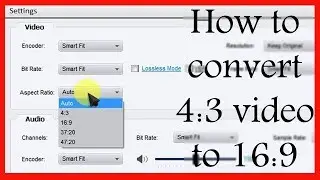 How to convert 4:3 video to 16:9 aspect ratio