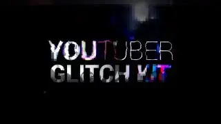 YouTuber Kit Glitch AFTER EFFECTS Template Videohive 20216462