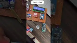 Alcohol sensing alert with engine locking system | GPS & GSM #esp32_project #arduino #arduinoboard