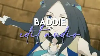 edit audio - baddie (ive)