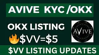 LATEST UPDATES ON AVIVE OKX LISTING AND KYC phase one|$VV/USDT