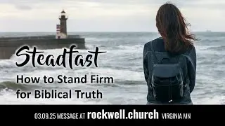 Stand Firm for Biblical Truth (Jude 1) Chris Teien