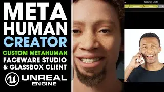 Unreal Engine MetaHuman Creator ~ How to Animate Custom MetaHuman with Faceware Studio & Glassbox