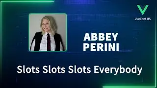 Slots Slots Slots Everybody | VueConf US 2024