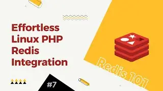 7. Redis 101: Running Redis on Linux and Connecting it to PHP via PRedis