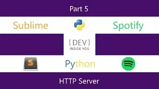 Sublime Plugin for Spotify from Scratch - Part 5 - HTTP Server